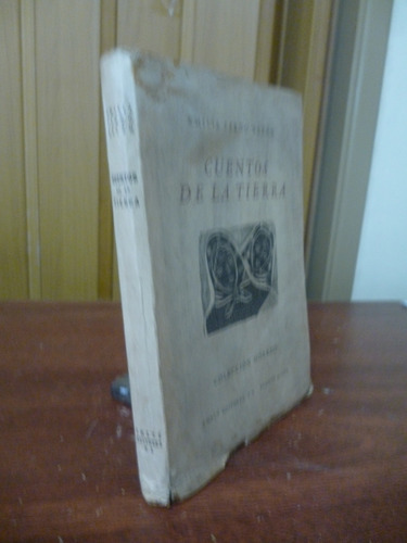 Cuentos De La Tierra - Emilia Pardo Bazán (Usado)