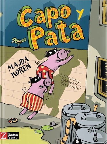 CAPO Y PATA, de KOREN, Majda. Editorial Zahorí Books, tapa dura en español