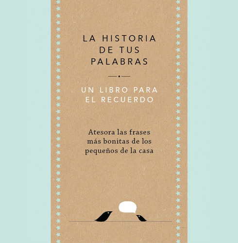 Libro La Historia De Tus Palabras