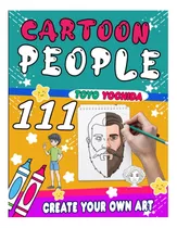 Comprar Libro: How To Draw People: 111 Lessons To Learn How To Draw