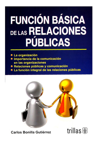 Función Básica De Las Relaciones Públicas