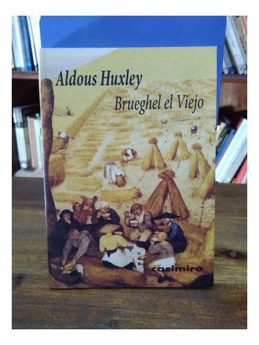 Brueghel El Viejo - Aldous Huxley