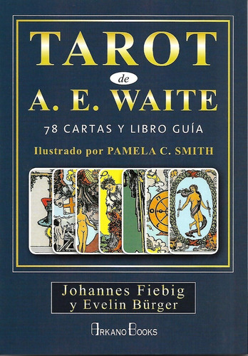 Libro Tarot De A E Waite ( Libro Guia + Cartas ) 