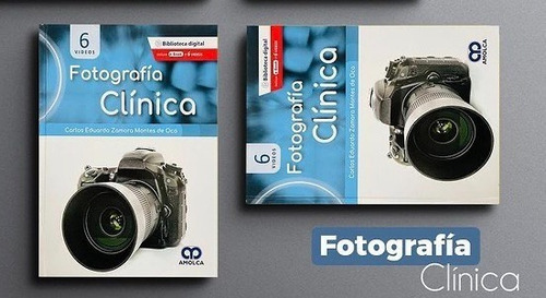 Fotografía Clínica Libro 1 Tomo Incluye E-book. 