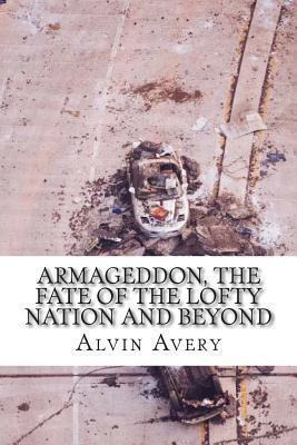 Libro Armageddon, The Fate Of The Lofty Nation And Beyond...