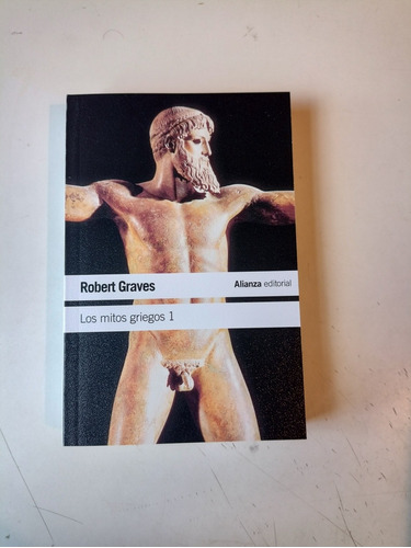 Los Mitos Griegos Tomo 1 Robert Graves
