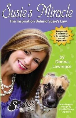 Libro Susie's Miracle The Inspiration Behind Susie's Law ...
