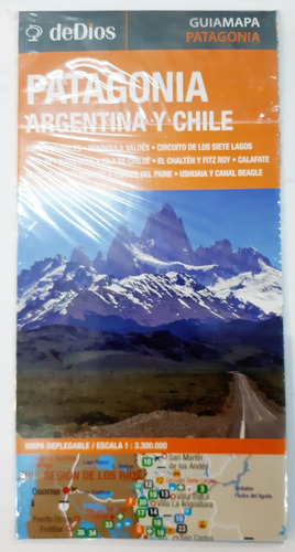 Patagonia Argentina Y Chile Guiamapa De Dios (segunda Edicio