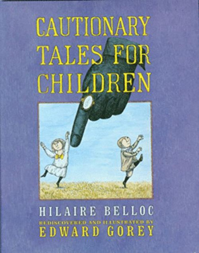 Libro Cautionary Tales For Children