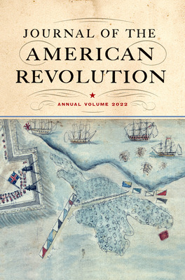 Libro Journal Of The American Revolution 2022: Annual Vol...