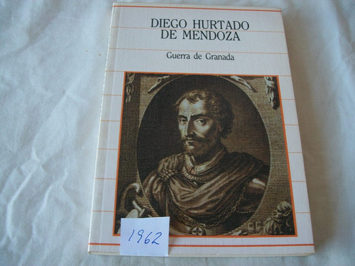 Guerra De Granada · Diego Hurtado De Mendoza · Sarpe