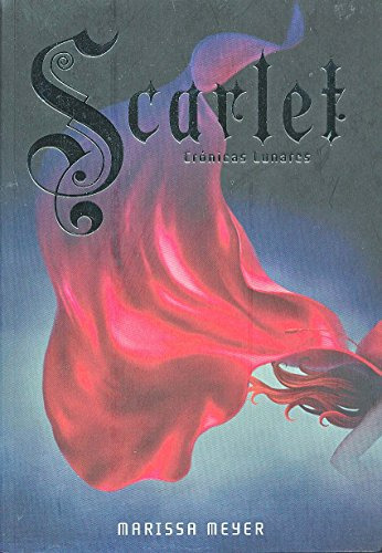 Libro Scarlet - Cronicas Lunares De Marissa Meyer Vrya