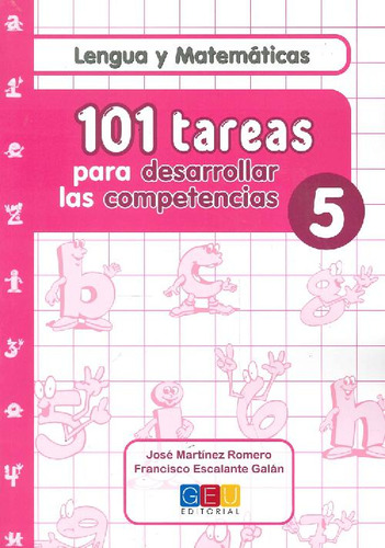 Libro 101 Tareas Para Desarrollar Las Competencias 5 De José