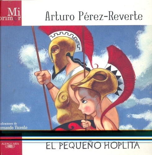 El Pequeño Hoplita - Perez-reverte, Arturo
