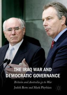 Libro The Iraq War And Democratic Governance : Britain An...