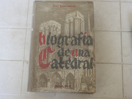 Biografia De Una Catedral - Gordon Anderson - L610 