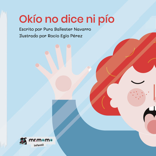 Okío No Dice Ni Pío, De Ballester Navarro , Pura.., Vol. 1.0. Editorial Mr. Momo, Tapa Blanda, Edición 1.0 En Español, 2017