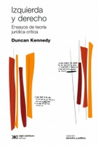 Izquierda Y Derecho - Ensayos De Teoria Juridica Critica