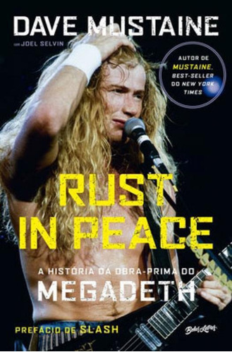 Rust In Peace  A História Da Obra-prima Do Megadeth, De Mustaine, Dave. Editora Belas Letras, Capa Mole Em Português