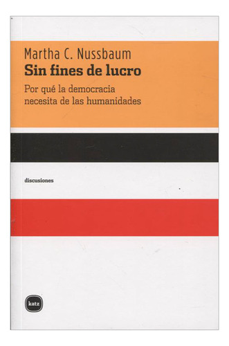 Libro Sin Fines De Lucro. Por Qué La Democracia Necesita De