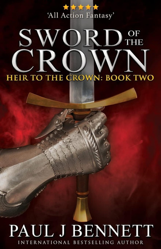 Libro:  Sword Of The Crown (heir To The Crown)