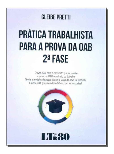 Pratica Trabalhista P/ Prova Oab-2 Fase - 01ed/16, De Pretti, Gleibe. Ltr Editora Em Português