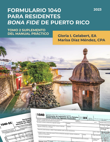 Libro : Formulario 1040 Para Residentes Bona Fide De Puerto