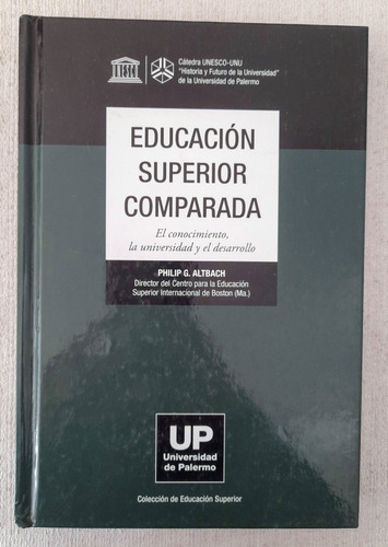 Educación Superior Comparada - Philip G Altbach - Up