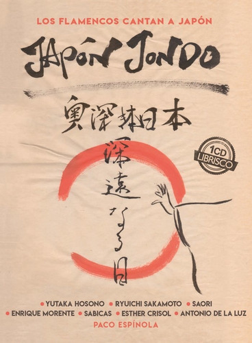 Libro Japã³n Jondo: Los Flamencos Cantan A Japã³n.