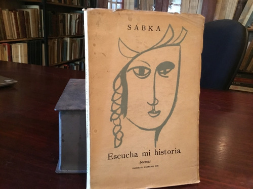 Sabka - Nemesio Antúnez - Escucha Mi Historia Poemas 1958