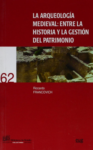 La Arqueología Medieval Riccardo Francovich 