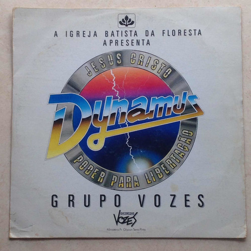 Lp Grupo Vozes / 1989 / A Igreja Batista Da Floresta Apresen (Usado)