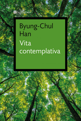 Libro Vida Contemplativa De Han Byung Chul