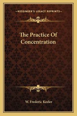 Libro The Practice Of Concentration - Keeler, W. Frederic