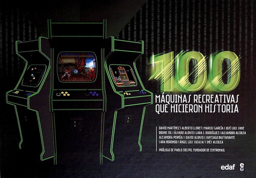 100 Maquinas Recreativas Que Hicieron Historia  -