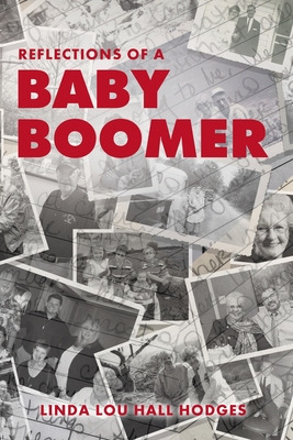 Libro Reflections Of A Baby Boomer - Hall Hodges, Linda Lou