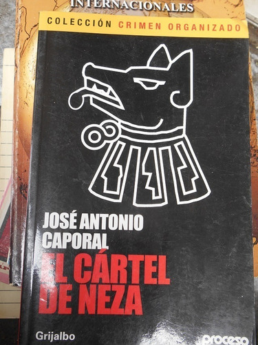 El Cártel De Neza José Antonio Caporal