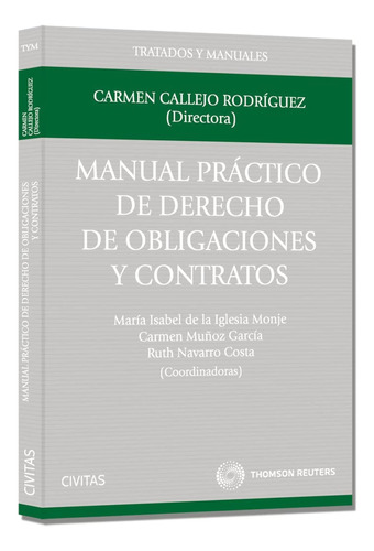 Manual Práctico De Derecho De Obligaciones Y Contratos (trat