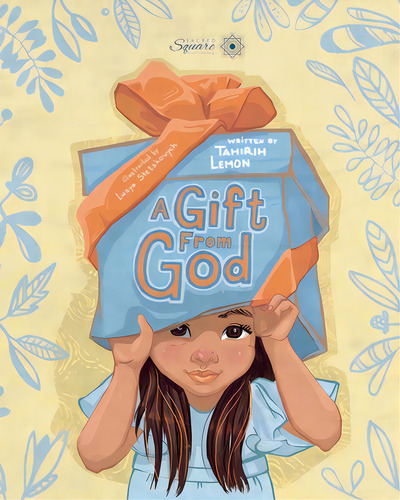 A Gift From God, De Lemon, Tahirih. Editorial Lightning Source Inc, Tapa Blanda En Inglés