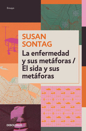 Libro Enfermedad Y Sus Metáforas, La