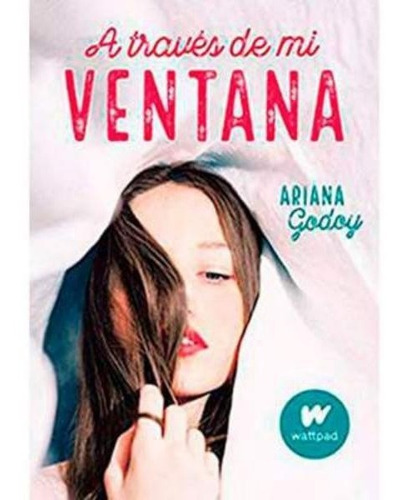 [original Usado] Libro A Través De Mi Ventana Ariana Godoy 