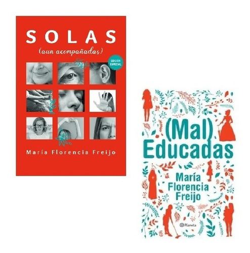 Imagen 1 de 4 de Pack Florencia Freijo - Solas + Mal Educadas