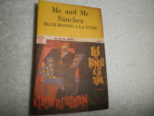 Cassette De Blue Rondo A La Turk - Me And Mr. Sanchez (1981)