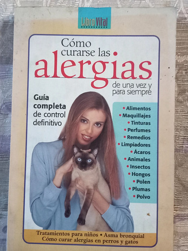 Como Curarse Las Alergias Una Vez Y Para Siempre Libro Vital