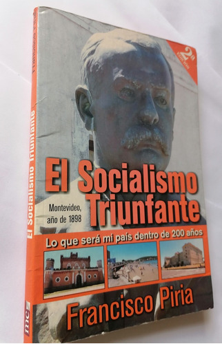 El Socialismo Triunfante Francisco Piria