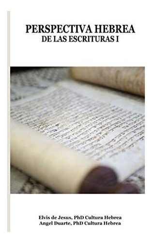 Libro : Perspectiva Hebrea De Las Escrituras I - De Leon,. 