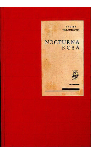 Nocturna Rosa, De Xavier Villaurutia. Editorial Educal, Tapa Pasta Blanda, Edición 1 En Español, 2013
