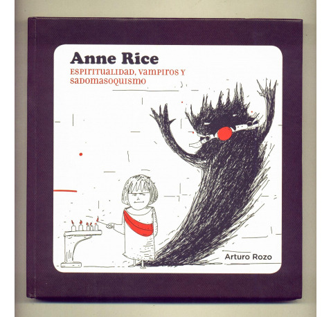 Libro Anne Rice. Espiritualidad, Vampiros Y Sadomasoquismo