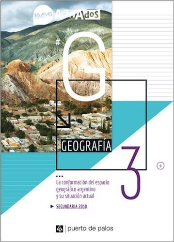 Geografia 3 La Conformacion Del Espacio Geografico Argentin