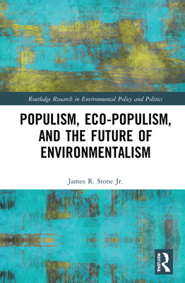 Libro Populism, Eco-populism, And The Future Of Environme...